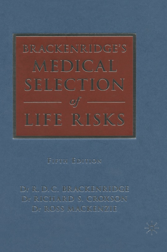 Brackenridge's Medical Selection of Life Risks