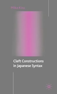 Couverture_Cleft Constructions In Japanese Syntax