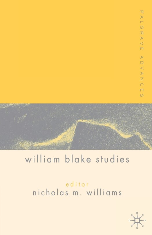 Front cover_Palgrave Advances In William Blake Studies