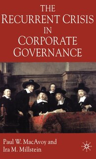 Front cover_The Recurrent Crisis in Corporate Governance