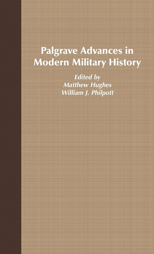 Couverture_Palgrave Advances In Modern Military History