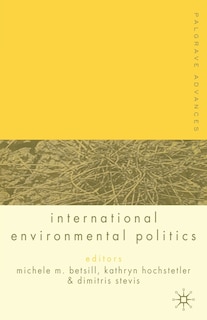 Front cover_Palgrave Advances In International Environmental Politics
