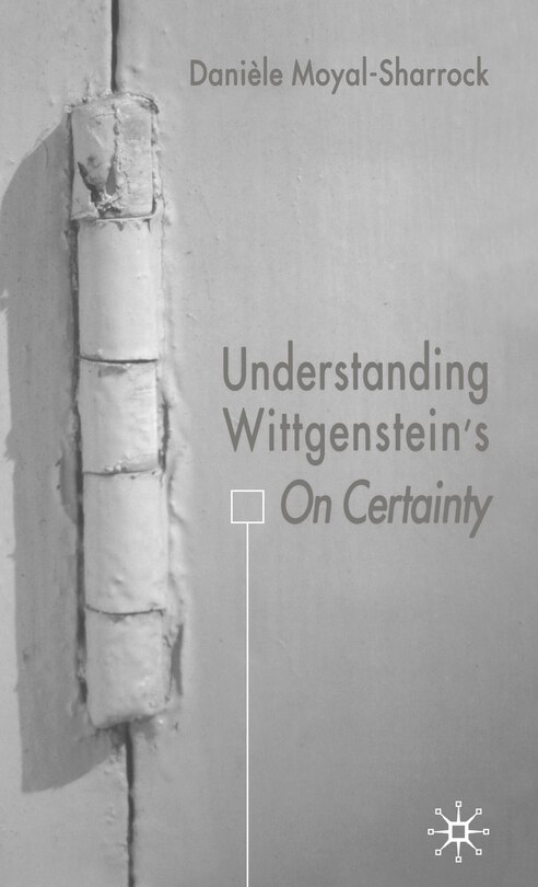 Couverture_Understanding Wittgenstein's On Certainty