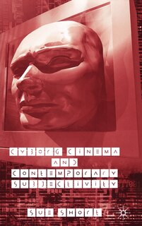 Couverture_Cyborg Cinema And Contemporary Subjectivity