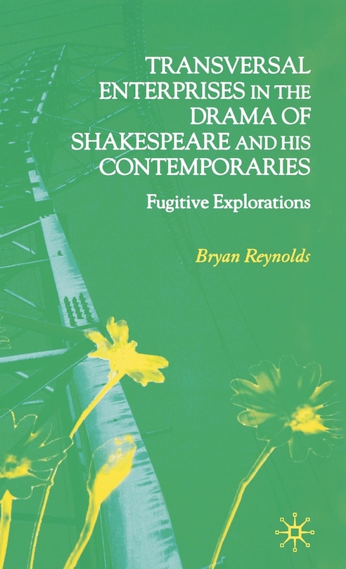 Couverture_Transversal Enterprises in the Drama of Shakespeare and His Contemporaries