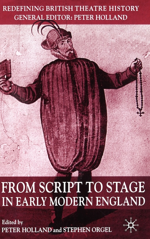 Front cover_From Script To Stage In Early Modern England