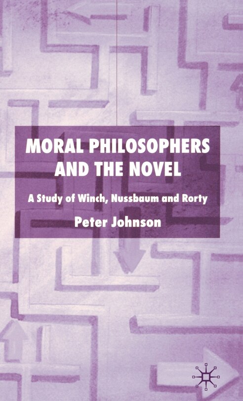 Front cover_Moral Philosophers And The Novel