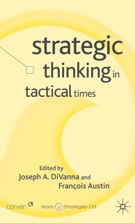 Front cover_Strategic Thinking In Tactical Times
