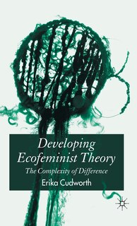 Front cover_Developing Ecofeminist Theory