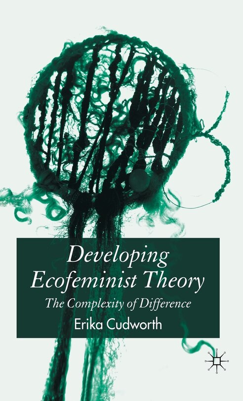 Front cover_Developing Ecofeminist Theory