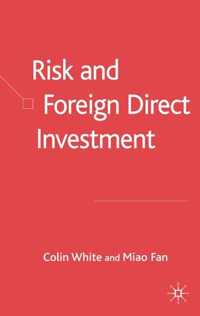Front cover_Risk And Foreign Direct Investment