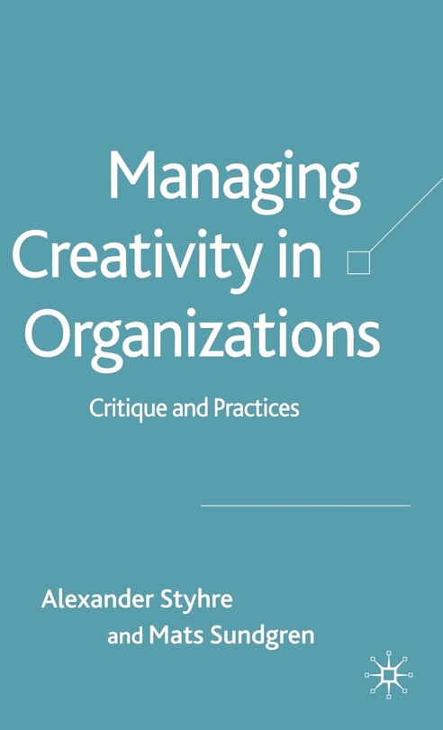 Front cover_Managing Creativity In Organizations