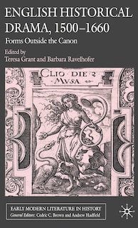 Front cover_English Historical Drama, 1500-1660