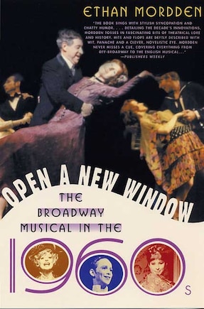 Open a New Window: The Broadway Musical In The 1960s