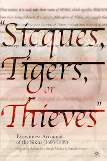 Front cover_Sicques, Tigers Or Thieves