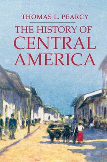 Front cover_The History of Central America