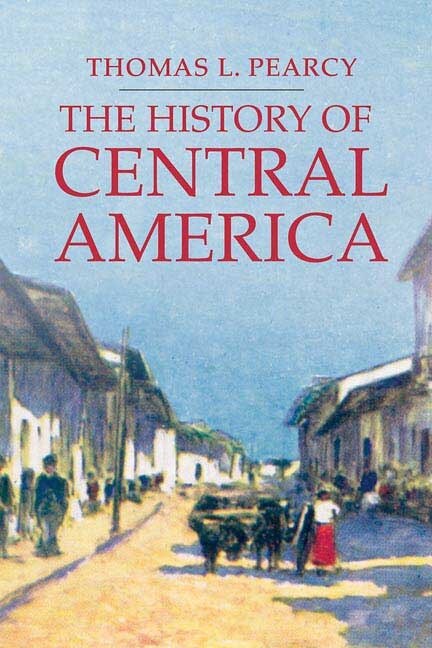 Front cover_The History of Central America