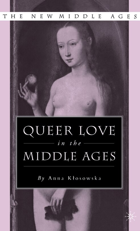 Front cover_Queer Love In The Middle Ages