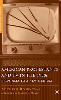 Couverture_American Protestants and TV in the 1950s
