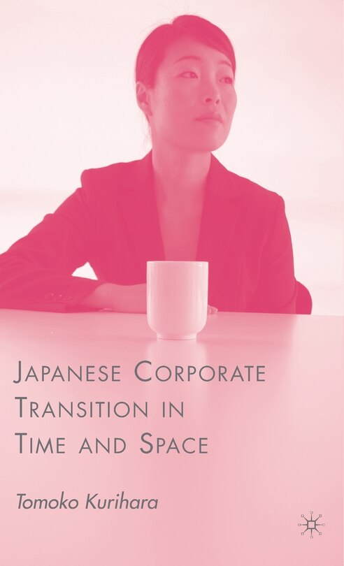 Couverture_Japanese Corporate Transition In Time And Space