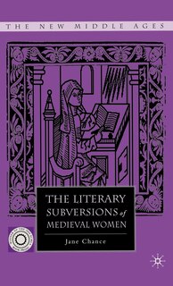 Couverture_The Literary Subversions of Medieval Women