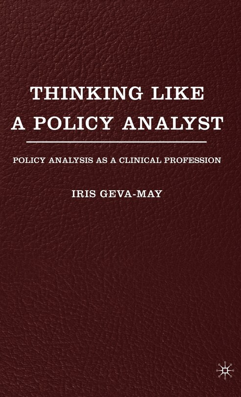 Front cover_Thinking Like A Policy Analyst