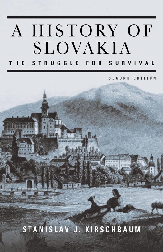 Front cover_A History of Slovakia: The Struggle for Survival