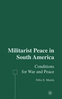 Front cover_Militarist Peace In South America