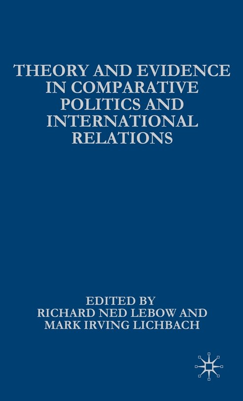 Front cover_Theory and Evidence in Comparative Politics and International Relations