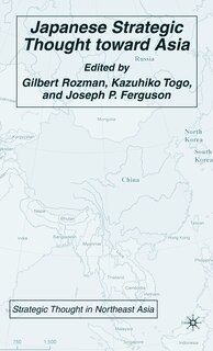 Couverture_Japanese Strategic Thought Toward Asia