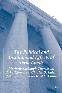 Couverture_The Political and Institutional Effects of Term Limits