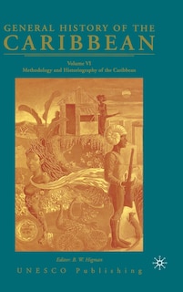 Front cover_General History Of The Caribbean Unesco Volume 6