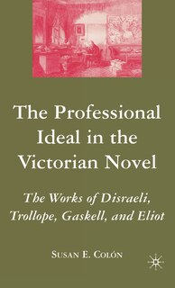 Couverture_The Professional Ideal in the Victorian Novel