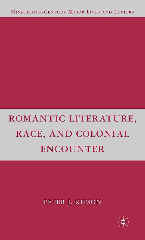 Front cover_Romantic Literature, Race, and Colonial Encounter