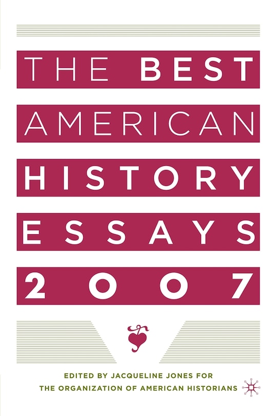 Front cover_The Best American History Essays 2007