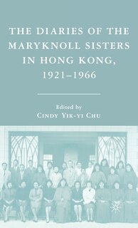 Front cover_The Diaries of the Maryknoll Sisters in Hong Kong, 1921-1966
