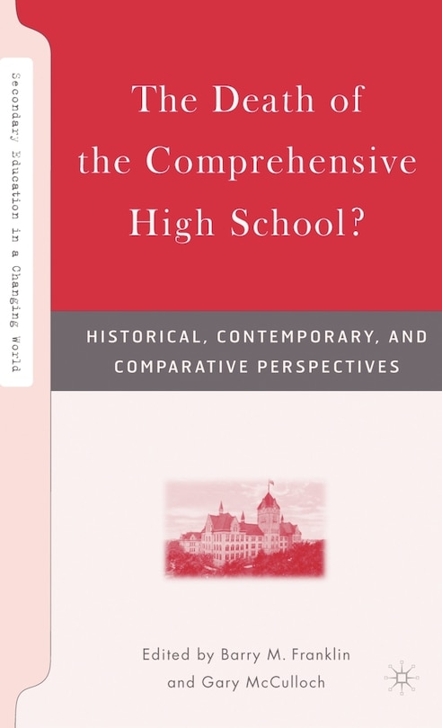 Front cover_The Death of the Comprehensive High School?