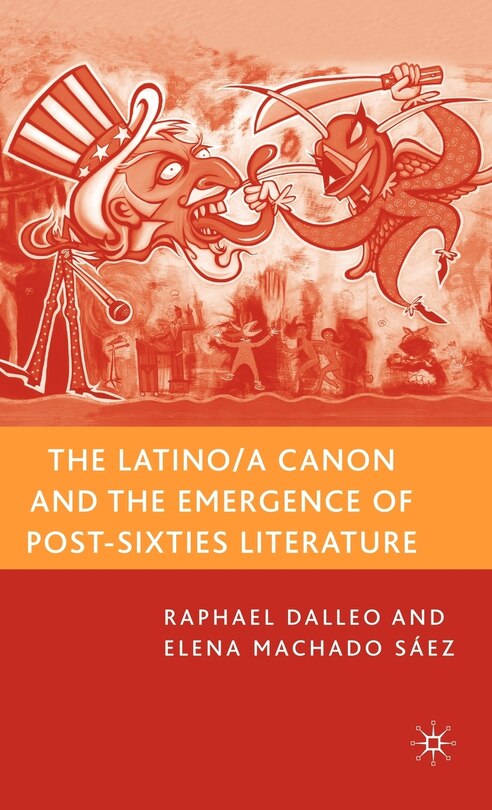 Front cover_The Latino/a Canon and the Emergence of Post-Sixties Literature