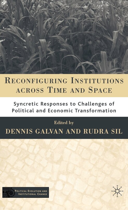 Couverture_Reconfiguring Institutions across Time and Space