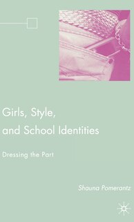 Couverture_Girls, Style, And School Identities