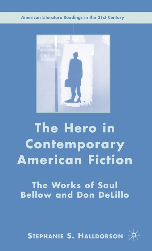 Front cover_The Hero in Contemporary American Fiction