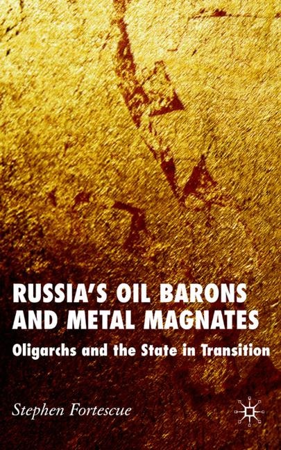 Couverture_Russia's Oil Barons and Metal Magnates