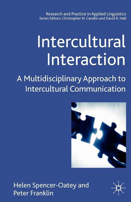 Intercultural Interaction: A Multidisciplinary Approach to Intercultural Communication