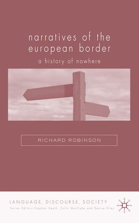 Narratives of the European Border: A History of Nowhere