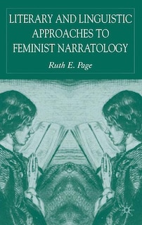 Front cover_Literary And Linguistic Approaches To Feminist Narratology