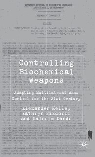 Front cover_Controlling Biochemical Weapons