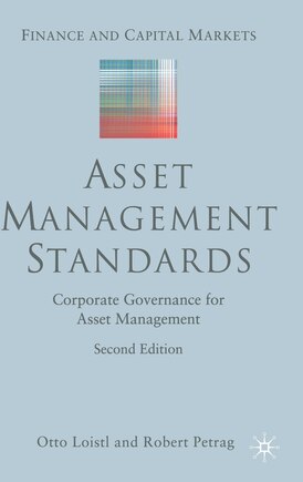 Asset Management Standards: Corporate Governance For Asset Management