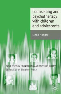 Front cover_Counselling And Psychotherapy With Children And Adolescents