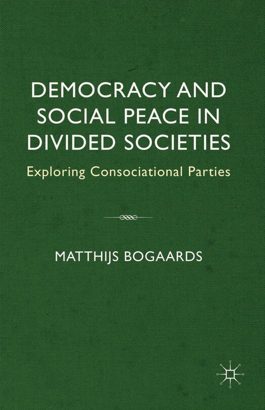 Front cover_Democracy and Social Peace in Divided Societies