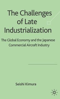 Couverture_The Challenge of Late Industrialization